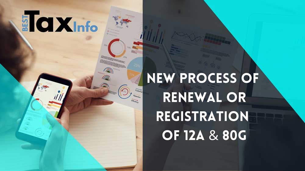 New Process of Renewal or Registration of 12A & 80G
