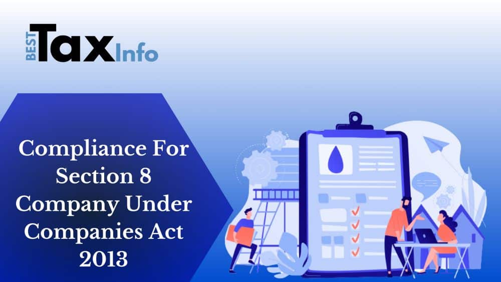 compliance for section 8 company under companies act 2013