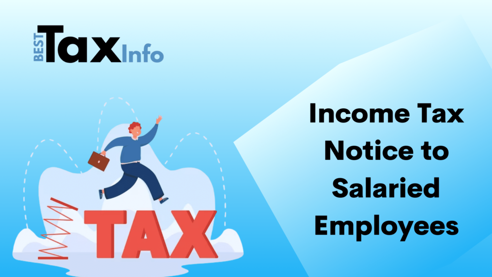 Income Tax Notice to Salaried Employees