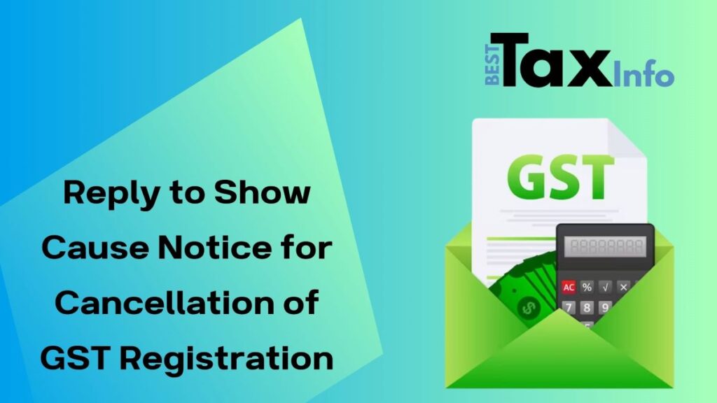 Reply to Show Cause Notice for Cancellation of GST Registration