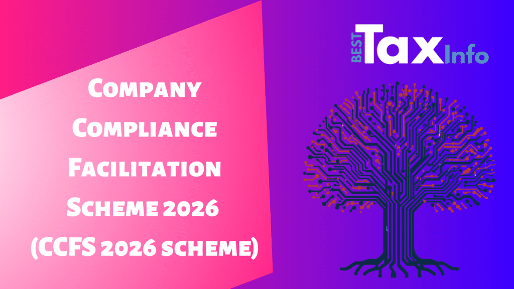 Company Compliance Facilitation Scheme 2026 (CCFS 2026 scheme)