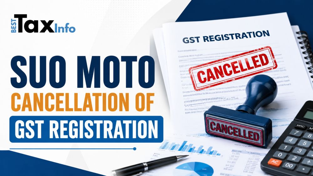 suo moto cancellation of gst registration