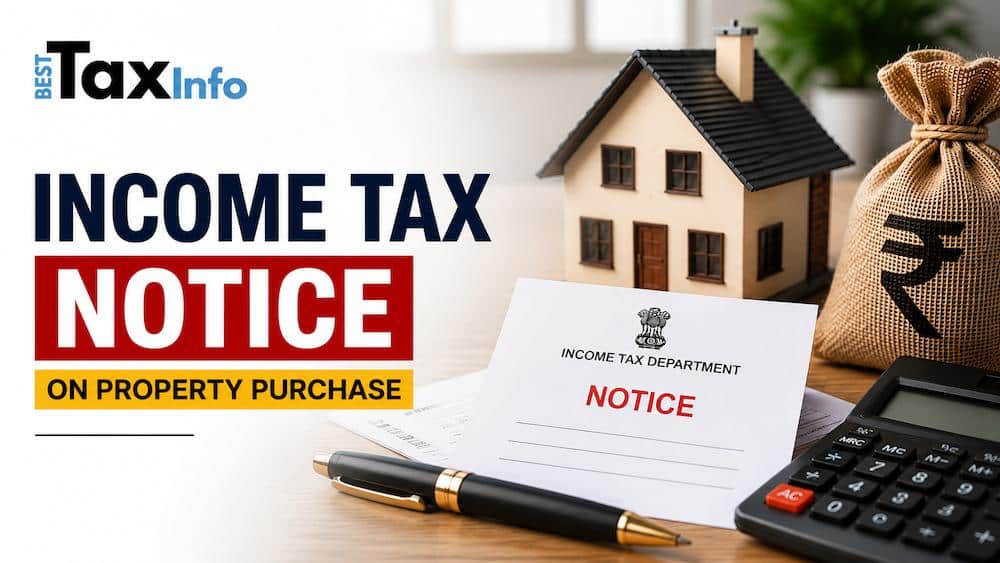 Income Tax Notice on Property Purchase